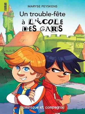 cover image of Un trouble-fête à l'école des gars